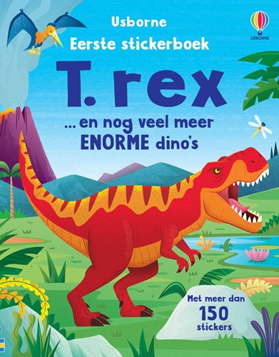 Eerste stickerboek T-rex en andere enorme dinosaurussen