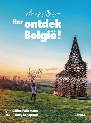 Amazing Belgium. Herontdek België!