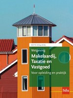 Wetgeving Makelaardij, Taxatie & Vastgoed Educatieve wettenverzameling 2024-2025 Wetgeving Makelaardij, Taxatie & Vastgoed