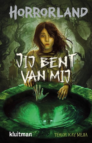 Horrorland Jij bent van mij