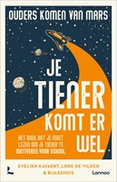 Ouders komen van Mars: je tiener komt er wel Ouders komen van Mars: je tiener komt er wel