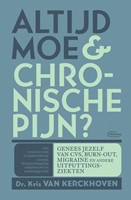 Altijd moe & chronische pijn ? Altijd moe & chronische pijn ?