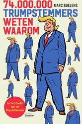 74 miljoen Trumpstemmers weten waarom