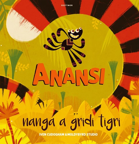 Anansi de spin Anansi nanga a gridi tigri