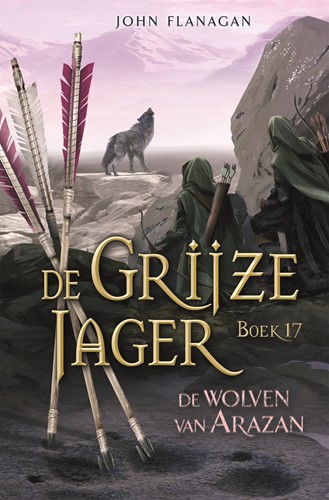 De Grijze Jager De wolven van Arazan