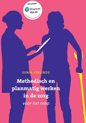 Methodisch en planmatig werken in de zorg voor het mbo met MyLab NL toegangscode