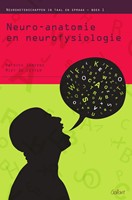 Neurowetenschappen in taal en spraak Neuro-anatomie en neurofysiologie