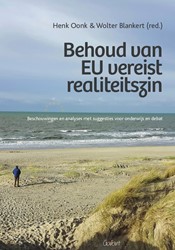 Behoud van EU vereist realiteitszin Behoud van EU vereist realiteitszin