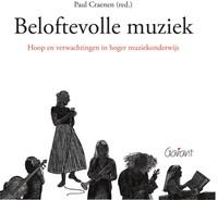 Beloftevolle muziek / The promise of music Beloftevolle muziek / The promise of music