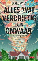 Alles wat verdrietig is, is onwaar Alles wat verdrietig is, is onwaar