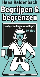Begrijpen en begrenzen Begrijpen en begrenzen
