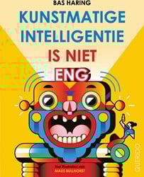 Kunstmatige intelligentie is niet eng