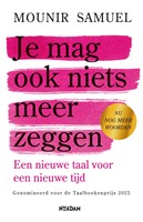 Je mag ook niets meer zeggen Je mag ook niets meer zeggen