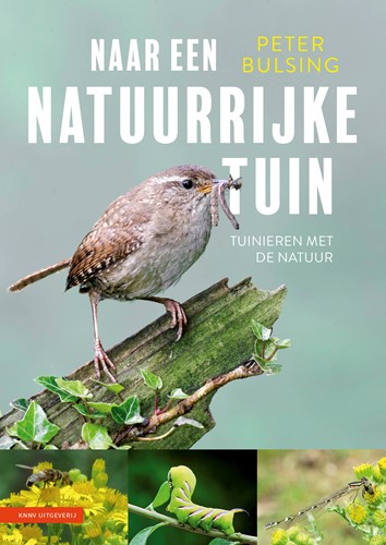 Naar een natuurrijke tuin Naar een natuurrijke tuin