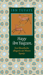 Oosterse Klassieken Hayy ibn Yaqzan Hayy ibn Yaqzan