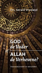 God de Vader of Allah de Verhevene God de Vader of Allah de Verhevene
