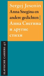 Slavische Cahiers Anna Snegina en andere gedichten