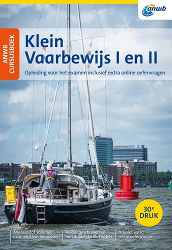 ANWB ANWB Cursusboek Klein Vaarbewijs I en II ANWB Cursusboek Klein Vaarbewijs I en II