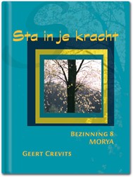 Morya Bezinning Sta in je kracht