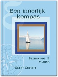 Morya Bezinning Een innerlijk kompas