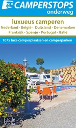 Camperstops onderweg Luxueus camperen Luxueus camperen