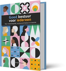 Goed bestuur voor iedereen Goed bestuur voor iedereen