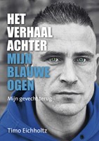 Het verhaal achter mijn blauwe ogen Het verhaal achter mijn blauwe ogen