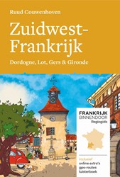 Frankrijk Binnendoor Regiogids Zuidwest-Frankrijk Zuidwest-Frankrijk