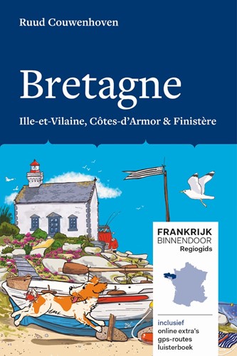Frankrijk Binnendoor Regiogids Bretagne Bretagne