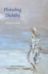 Plotseling dichtbij Plotseling Dichtbij