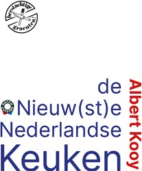 De nieuwste Nederlandse keuken De nieuwste Nederlandse keuken