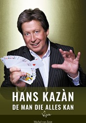 Hans Kazàn, de man die bijna alles kan