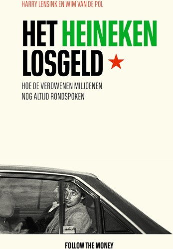 Het Heineken-losgeld Het Heineken-losgeld