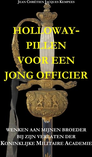 Geschriften van de familie Kempees Holloway-pillen voor een jong officier Holloway-pillen voor een jong officier