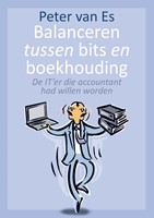 Balanceren tussen bits en boekhouding Balanceren tussen bits en boekhouding