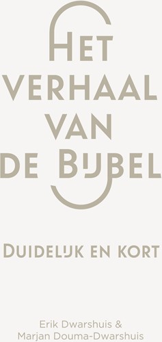 Het verhaal van de Bijbel Het verhaal van de Bijbel