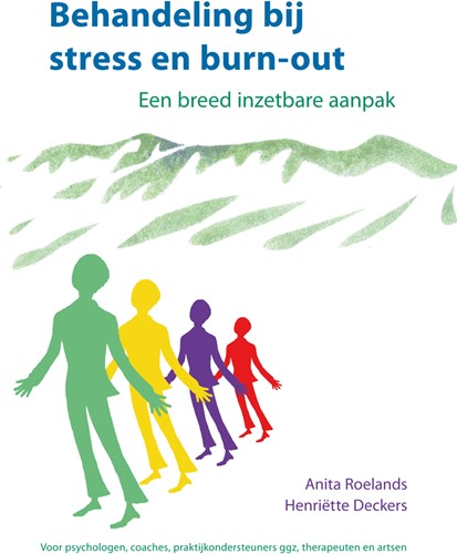 Behandeling bij stress en burn-out Behandeling bij stress en burn-out