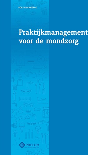 Praktijkmanagement voor de mondzorg