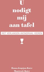 U nodigt mij aan tafel U nodigt mij aan tafel