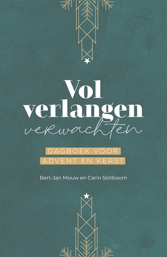 Vol verlangen verwachten Vol verlangen verwachten