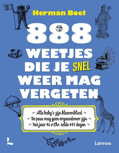 888 weetjes die je snel weer mag vergeten