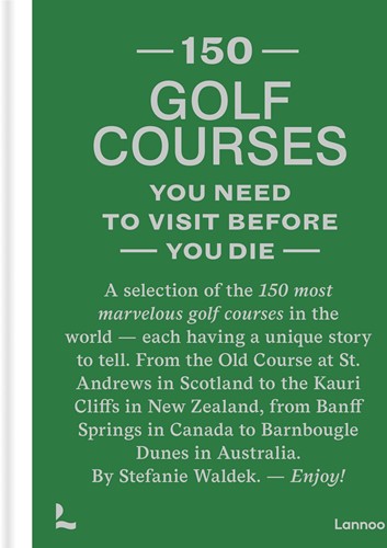 150 golf courses you need to visit before you die