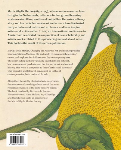 Maria Sibylla Merian. Changing the Nature of Art and Science-2