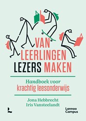 Van leerlingen lezers maken Van leerlingen lezers maken