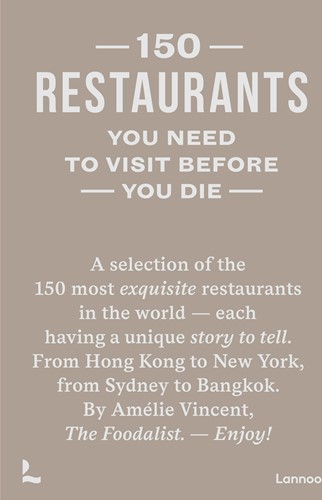150 150 restaurants you need to visit before you die 150 restaurants you need to visit before you die