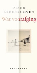 Wat voorafging