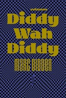 Diddy Wah Diddy Diddy Wah Diddy