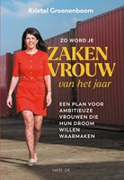 Zo word je zakenvrouw van het jaar Zo word je zakenvrouw van het jaar