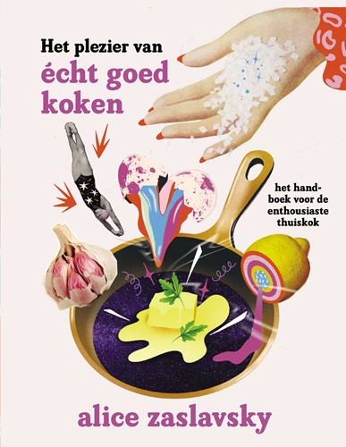 Het plezier van écht goed koken Het plezier van écht goed koken