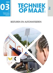 Techniek op maat PIE Profielmodule 3 Besturen en automatiseren